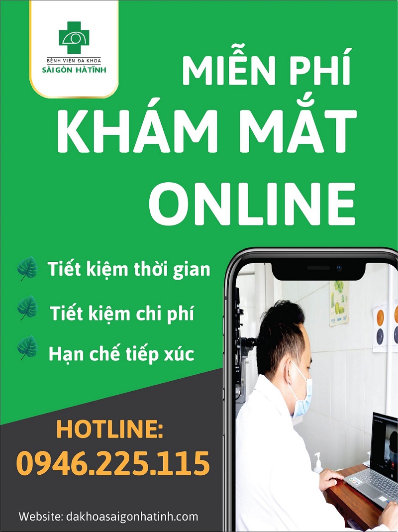 "MIỄN PHÍ KHÁM MẮT ONLINE" VỚI CÁC BÁC SĨ CHUYÊN KHOA MẮT BỆNH VIỆN ĐA KHOA SÀI GÒN HÀ TĨNH